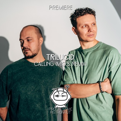 PREMIERE: Trilucid - Calling (M.O.S. Remix) [UV]