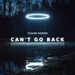 Yohann Warren - Can't Go Back