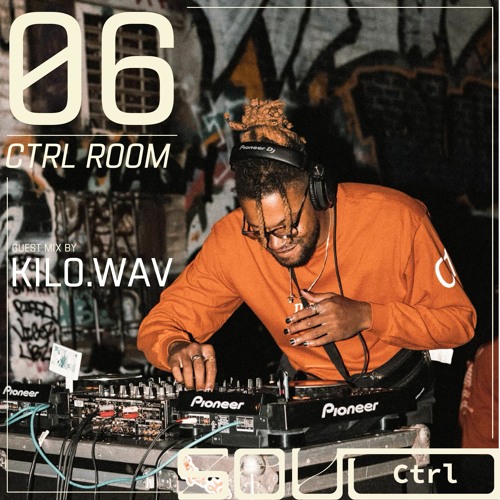 CTRL ROOM 06: Guest Set By kilo.wav