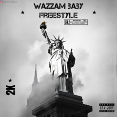 WAZZAM BABY FREESTYLE
