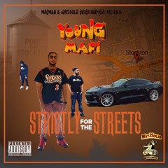 (2) Young Mafi- What You Gone Do (feat. Street Knowledge)