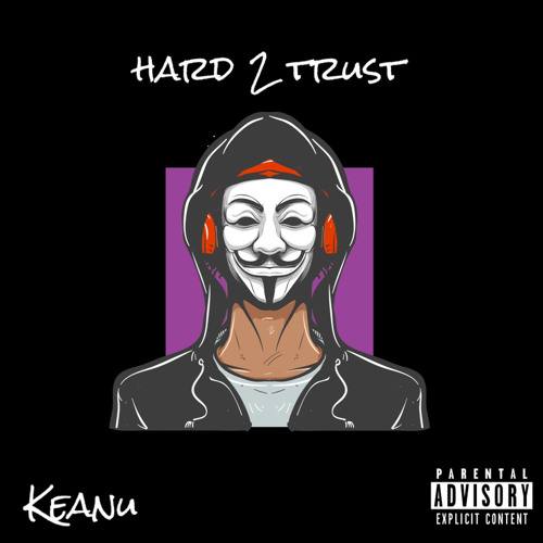 Hard 2 Trust (Prod. Andyr)