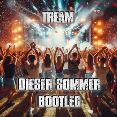 Tream - Dieser Sommer (explochen Frenchcore/Uptempo Remix)