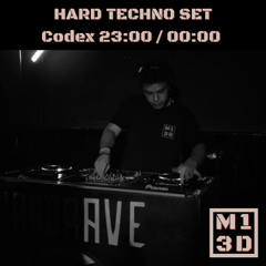 M13D Codex 23:00 / 00:00 Hard Techno Set
