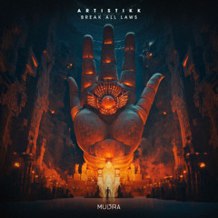 ARTISTIKK - Break All Laws (Extended Mix) [MUDRA]