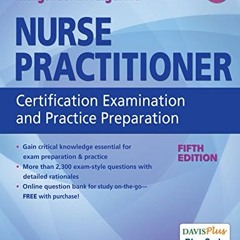 ✔️ Read Nurse Practitioner Certification Examination and Practice Preparation by  Margaret A. Fi