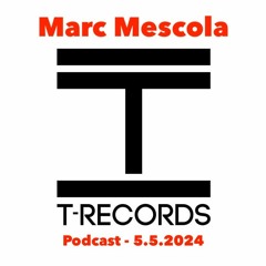 T-Records Podcast - 240505