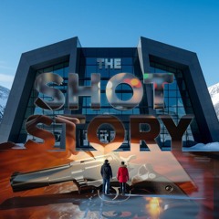 The Shot Story