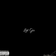 Let Go // Preview
