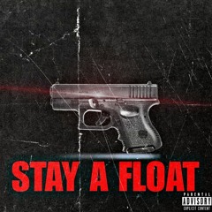 LewSwiss Stay A Float Ft Mirgloxkzzz (official Audio)