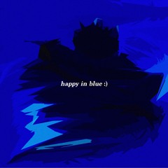 Happy In Blue - Demo