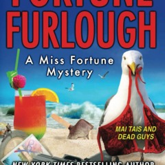 [PDF] ✔️ eBooks Fortune Furlough (Miss Fortune Mysteries)