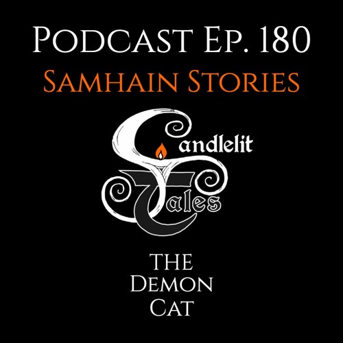 Episode 180 - Samhain Stories - The Demon Cat
