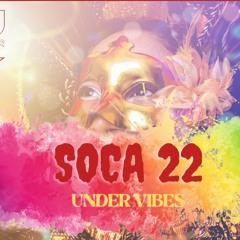 2022 Soca - Under Vibes