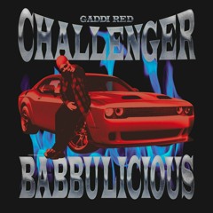 Babbulicious - Gaddi Red Challenger (MRA Remix)