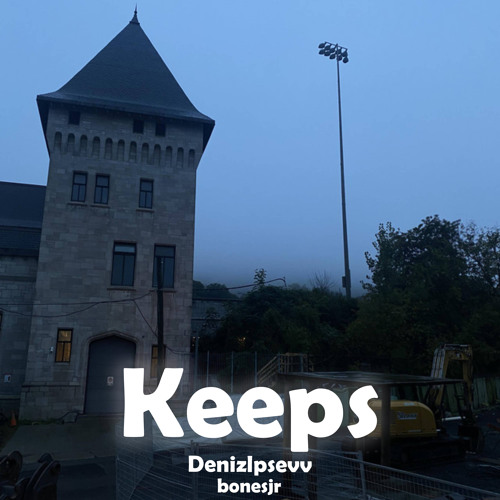 Keeps (feat. bonesjr)