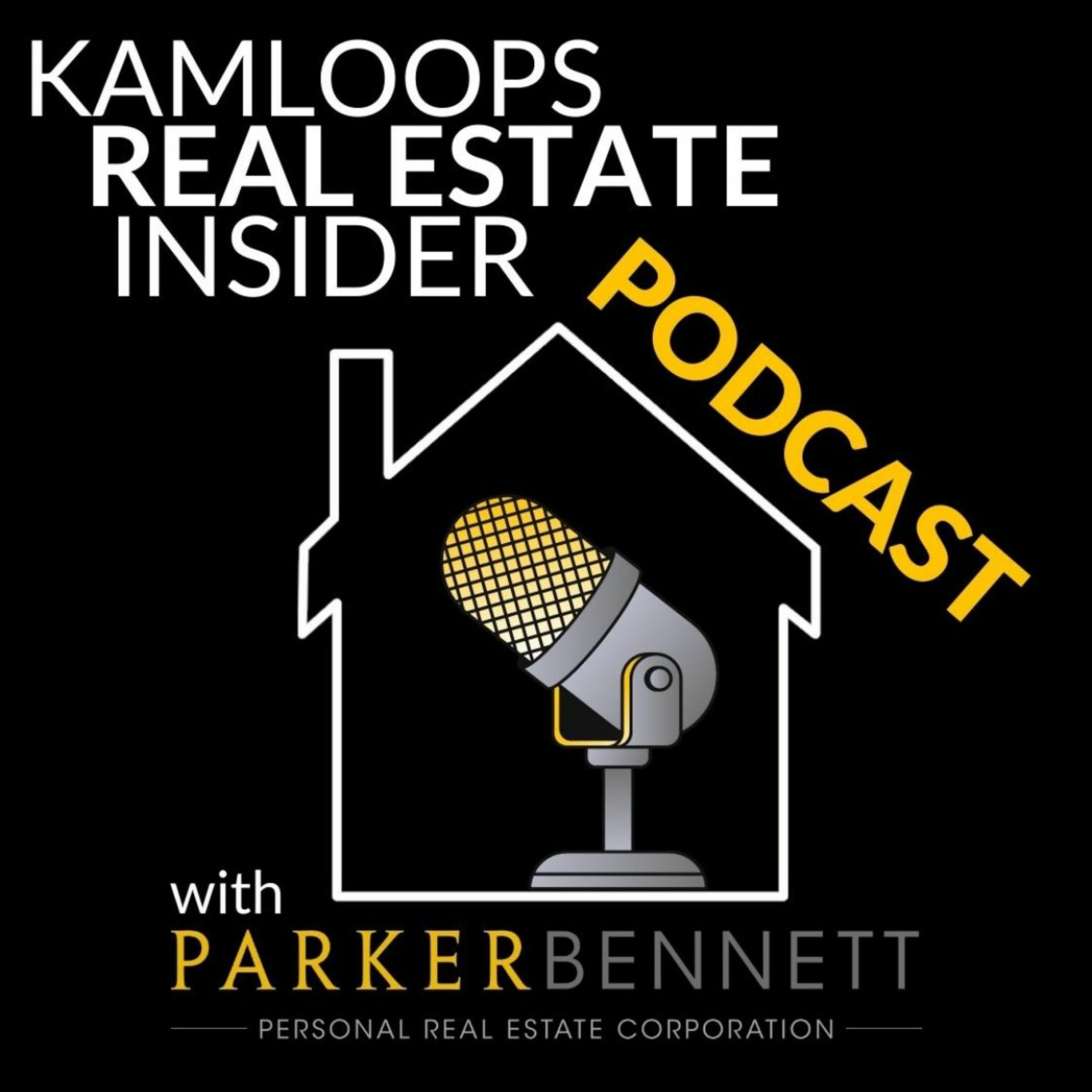 Kamloops Real Estate Insider Podcast