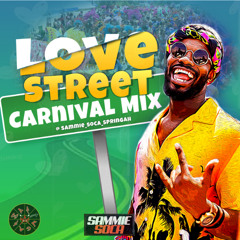 Love Street Carnival Mix 2k25 Pt 2 (Final)