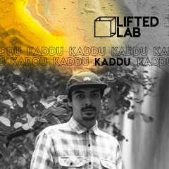 Kaddu - LiftedLAB