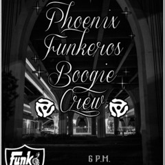 Phoenix Funkeros - FunkMondays - 3-3-25