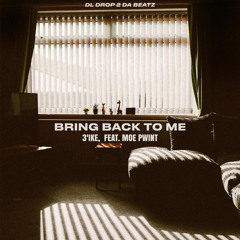 Bring Back To Me (feat. Moe Pwint)