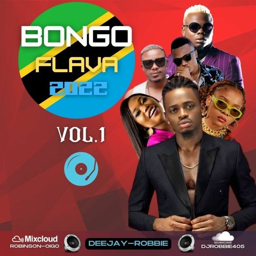 Stream Bongo Flava 2022 By Djrobbie405 Listen Online For Free On 