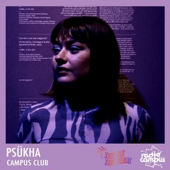 CAMPUS CLUB | PSÜKHA