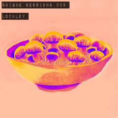 Soigne Sessions 009 | Lockley