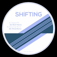 Shifting (RILEY Remix)