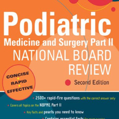 VIEW EBOOK 📘 Podiatric Medicine and Surgery Part II National Board Review: Pearls of