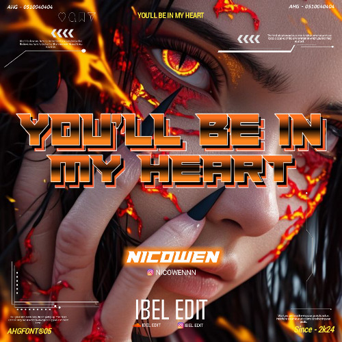 You'll Be In My Heart ( Ibel Edit x Nicowen ) #SuperExpress