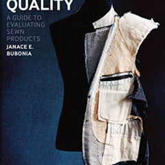 VIEW EBOOK 🎯 Apparel Quality: A Guide to Evaluating Sewn Products by  Janace E. Bubo