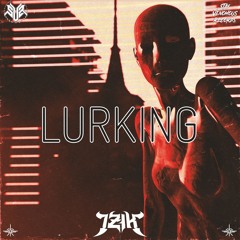 IZIK - LURKING [FREE DL]