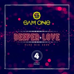 Deeper Love (Club Mix 2022)