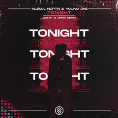 ALEMA, NCPTN Ft Young Jae - Tonight (JMRA & Jr Stit Remix)