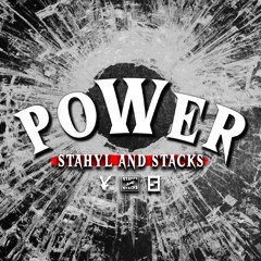 Stahyl Stacks  Power