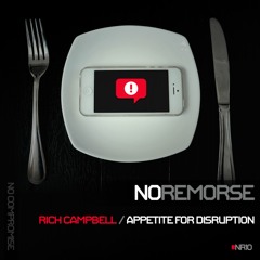 Rich Campbell - Appetite For Disruption (No Remorse) - Preview