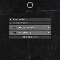HeavyMentalKingZz - Italian Gangster's Show - 27.09.25