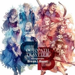 Octopath Traveler Break And Boost Gate Of Finis