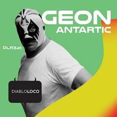 Geon- Antartic (original mix) OUT NOW!!!!!!