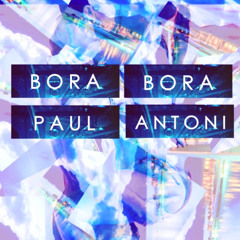 Bora Bora (original mix) 2014 LOST AND FOUND CUT