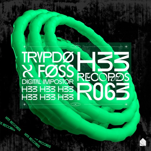 Trypdø X FØSS - Digital Impostor [H33063]