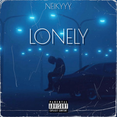 Lonely - Neikyyy