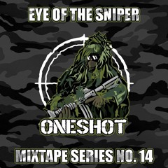 Eye Of The Sniper (Mixtape Series No. 14)