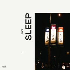 I Can't Sleep