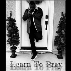 Learn To Pray