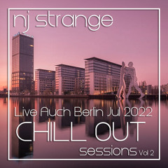 NJ Strange - Live In Berlin - Spree River Chillout-Jul 2022 Part 2.