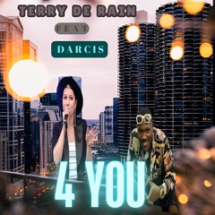 4 YOU x Terry De Rain feat. Darcis