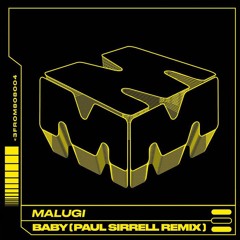 MALUGI — Baby (Paul Sirrell Remix).mp3