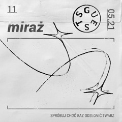 friends & family mix 011 - Miraż